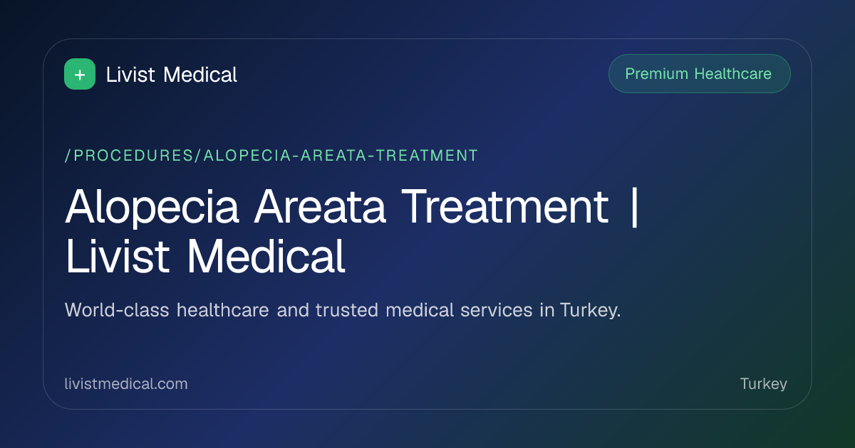 Alopecia Areata Treatment | Livist Medical